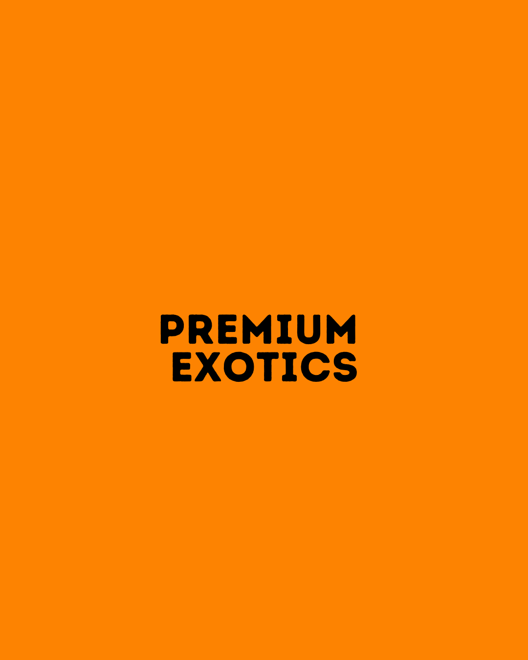 PREMIUM EXOTICS